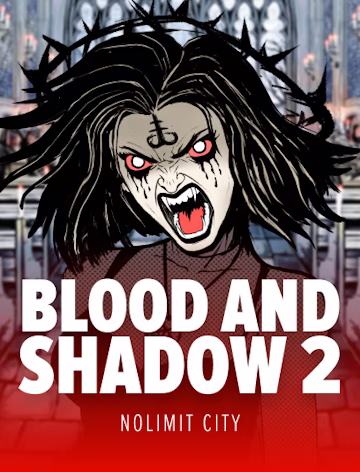 BLOOD AND SHADOW 2